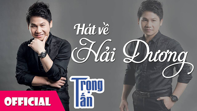 Top bài hát về Hải Dương được yêu thích nhất 2022