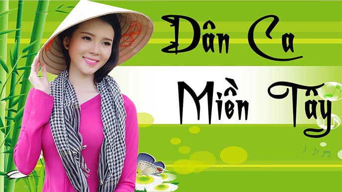 Top 5 bài hát về miền Tây khơi gợi sự vui vẻ