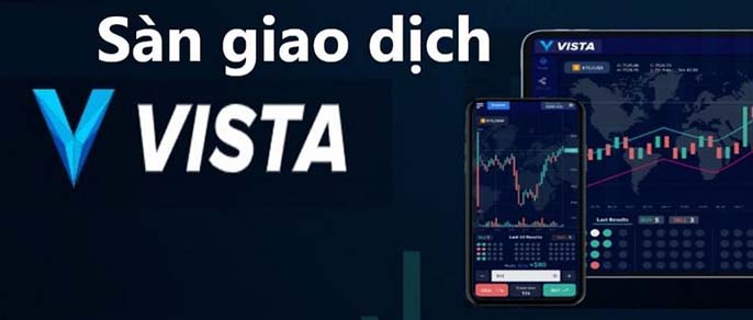 Chân tướng: Vista Trade lừa đảo khách hàng không?