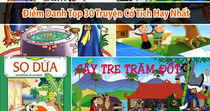 Top 30 truyện cổ tích hay nhất nên đọc và suy ngẫm nhất