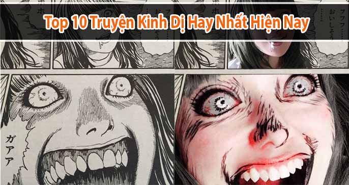 Top 10 truyện kinh dị hay nhất và đánh giá cao nhất