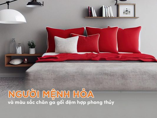 Gợi ý màu chăn ga gối đệm phù hợp cho người mệnh Hỏa