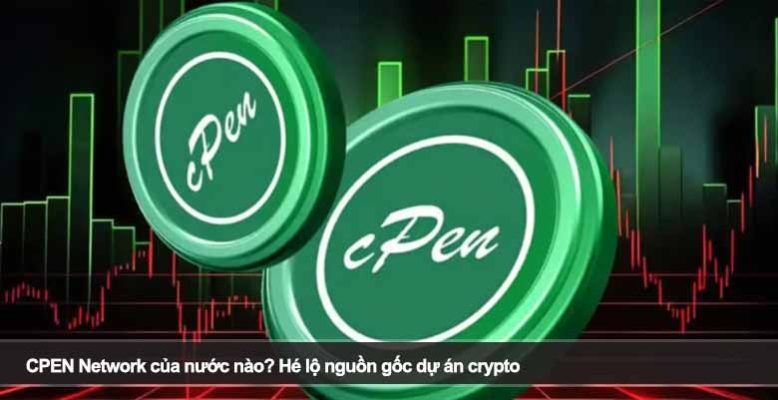 CPEN Network của nước nào? Hé lộ nguồn gốc dự án crypto