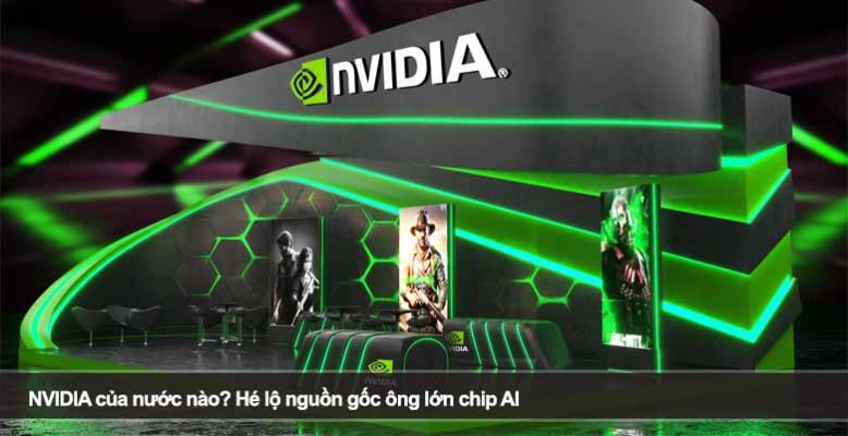 NVIDIA của nước nào? Hé lộ nguồn gốc ông lớn chip AI
